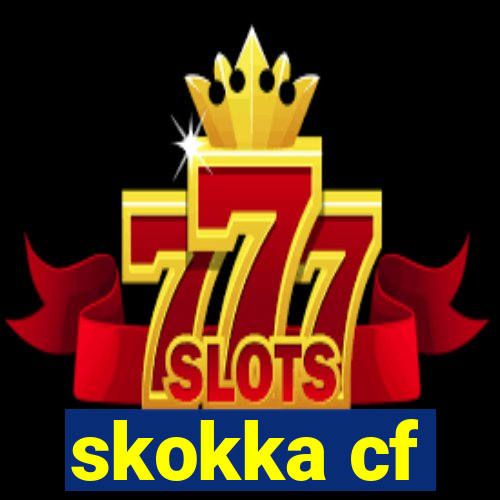 skokka cf